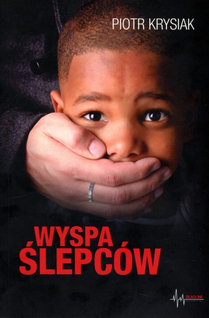 Okładka książki Piotra Krysiaka Wyspa Ślepców